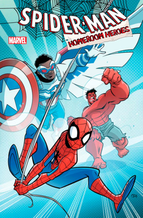 Comic book cover of Spiderman swinging from web, Red Hulk running in background and Captain America flying in background, blue background behind hero's