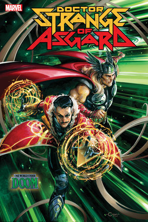 Comic book cover with Doctor Strange and Thor in action with green streaks of light behind them and a space background