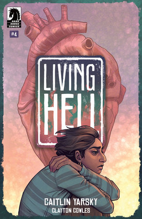 Living Hell Dark Horse comics comic book cover with an anatomical heart and title printed over the heart and a lady sitting on the ground lost in thought in front of it all