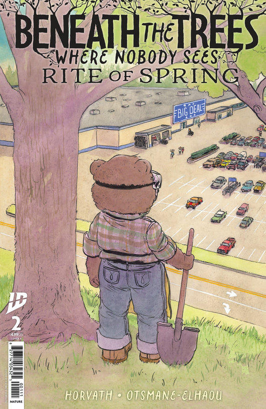 Comic book cover titled 'Beneath the Trees Where Nobody Sees: Rite of Spring' with a character holding a shovel and looking at a shopping center.