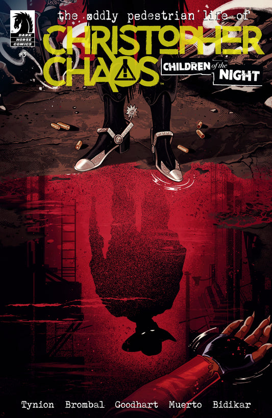 Comic book cover titled 'The Oddly Pedestrian Life of Christopher Chaos: Children of the Night' with a dark and reflective pool of blood. Boots with spurs stepping in it and a dark figure reflecting in it carrying a gun.