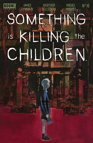 Boom! Something Is Killing The Children #16