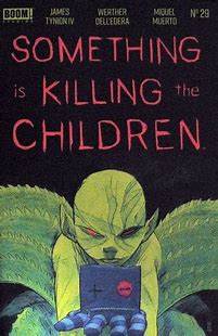 Something Is Killing The Children #29